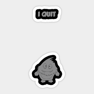 Monster Quit Sticker